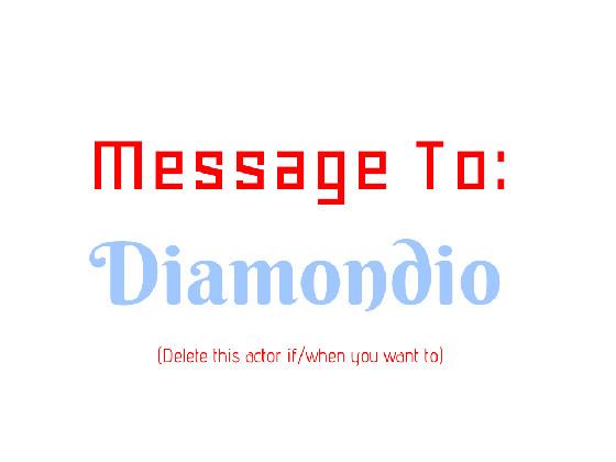 To: Diamondio