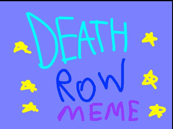 *deathrow meme* NHHT 1 1