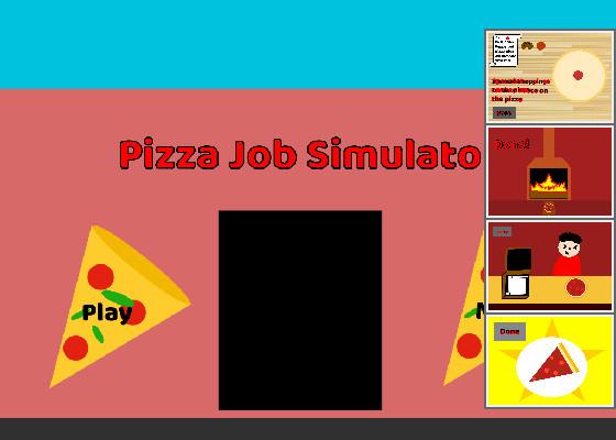 Pizza Job Sim