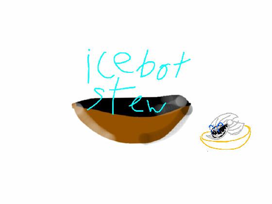 Icebot Stew (FULL SONG) 1