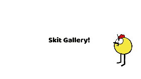 Skits gallery announcement