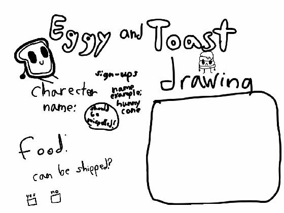 Eggy and toast sign ups