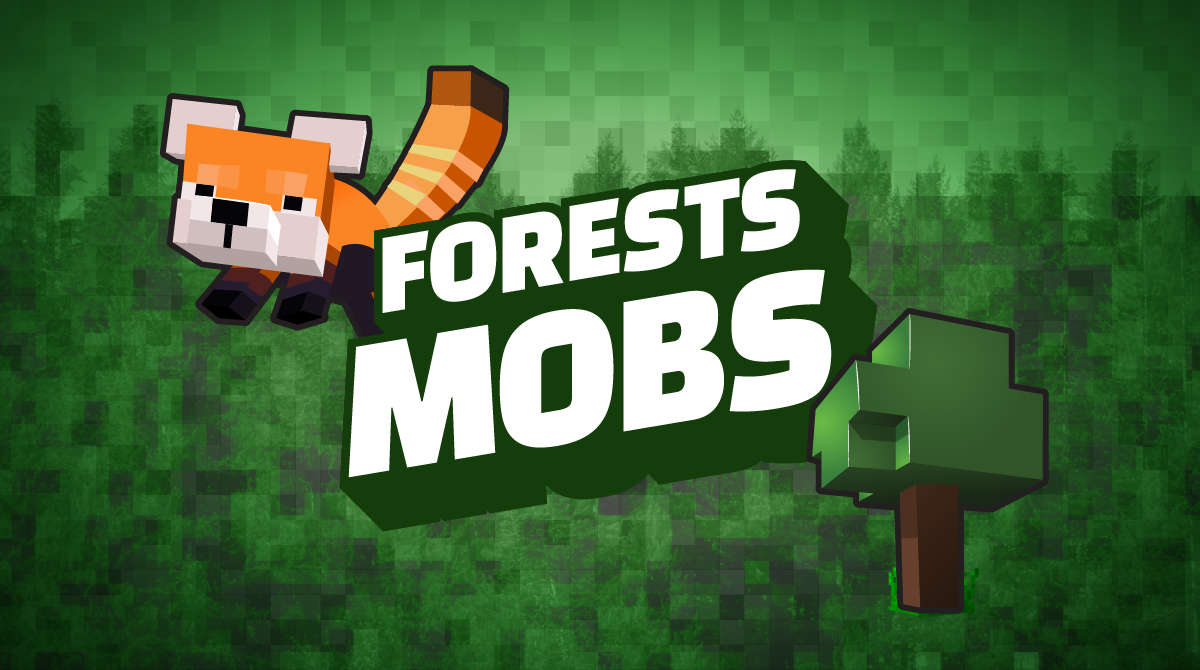 Forests Mobs