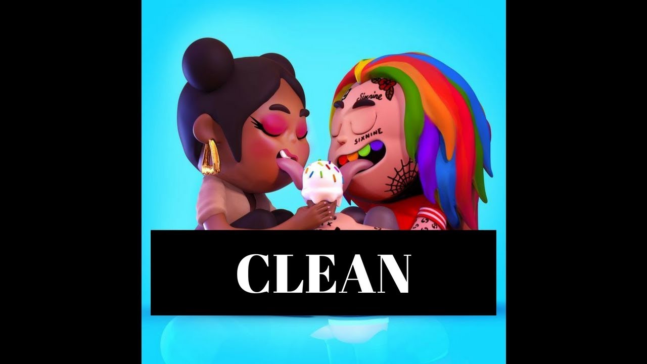 6ix9ine Ft Nicki Minaj Fefe Clean Tynker - 