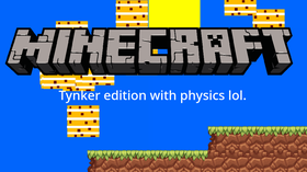 Minecraft 2d With Pysics Tynker